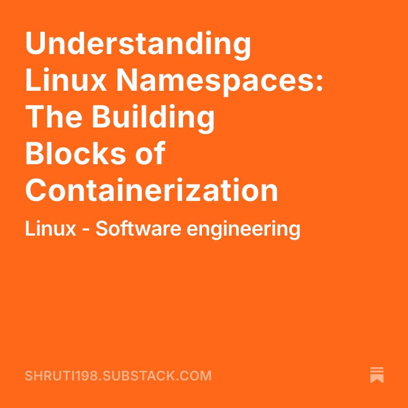 Understanding Linux Namespaces: The Building Blocks of Containerization
